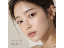 マシェール(machere)の雰囲気（韓国肌管理で憧れのツヤ肌へ）