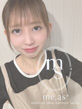 ミースプラス(me,as+) staff / kana