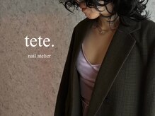 テテ(tete.)