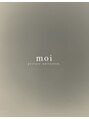 モイ(moi)/moi【モイ】