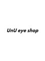 ウヌ アイ ショップ(UnU eye shop)/UnU eye shop