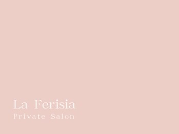 ラ フェリシア(La ferisia)/