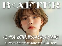 B<AFTER SALON 2nd LEDマツエク専門店【LEDマツエク/フラットラッシュ/パリジェンヌ】