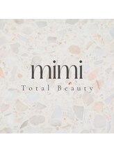 トータルビューティー ミミ(Total Beauty mimi)&nbsp;mimi 