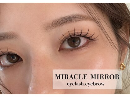 ミラクル ミラー(MIRACLE MIRROR)の写真