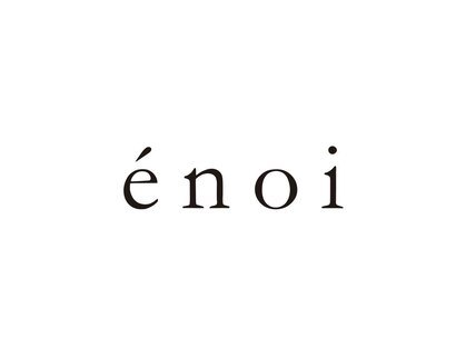 エノイ(enoi)の写真