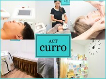 アクト クロ(ACT curro)
