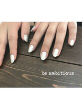 ネイルサロンアンドスクール ビーアンビシャス(be ambitious)/simple is Best *