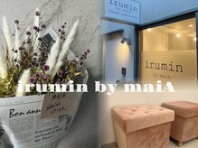 イルミン バイ マイア(irumin by maiA)