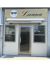 ルアナ(Luana)/外観