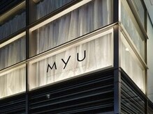 ミュウ 心斎橋店(MYU)/【美肌専門店】MYU心斎橋店