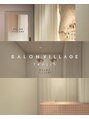 サロンビレッジ テンジン(SALON VILLAGE Tenjin)/SALON VILLAGE - Tenjin -