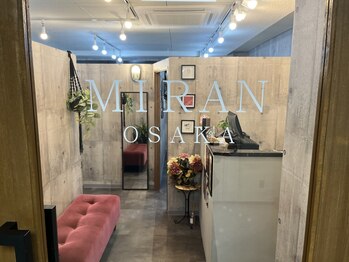 ミランオオサカ(MIRAN OSAKA)/脱毛/肌質改善専