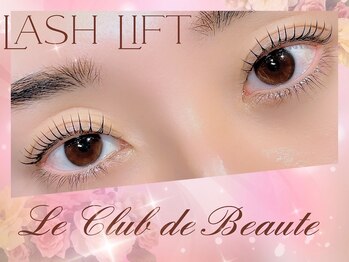 ル クラブ ド ボーテ 練馬/魅力倍増☆ラッシュリフト!!