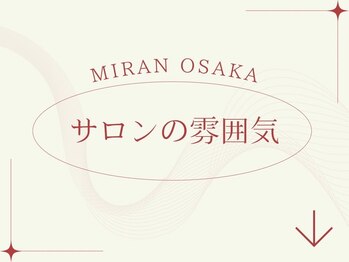 ミランオオサカ(MIRAN OSAKA)/