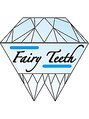 フェアリーティース(Fairy Teeth)/Fairy Teeth