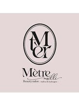 メトルミリ 新宿店(Metre milli) 城戸