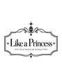 ライクアプリンセス(Like a Princess)/Like a Princess 一同