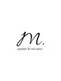 エムアイラッシュ(M.eyelash)/M.eyelash&nail salon