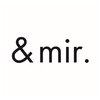 アンドミル(&mir.)のお店ロゴ