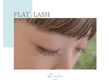 ブローチ(BRooCH)/フラットラッシュ