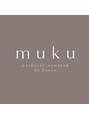 ムク バイ ファミーユ(muku by Fameu)/muku by fameu(ムク バイ ファミーユ)