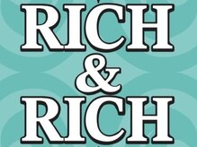 RICH&RICH【10月1日NEWOPEN(予定)】