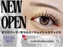 eyelashsalon mimi【まつ毛パーマ/マツエク/フェイシャルワックス】
