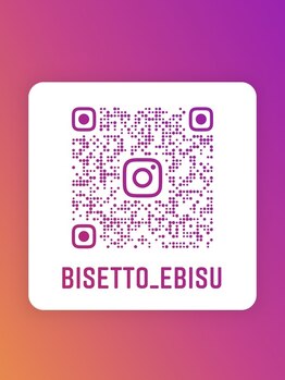 ビセット 恵比寿(Bisetto)/インスタアカウントも開始◎