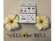 イエローベル(YELLOW BELL)/キャッシュレス決済始めました★