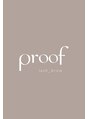 プルーフ(proof)/proo &nbsp;lash_brow