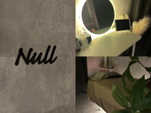 ヌル(Null)/リラックスできる空間☆