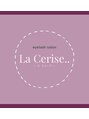ラ スリーズ(La Cerise)/eyelash salon La Cerise..