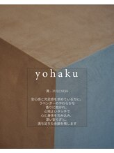 余白 姫路店(yohaku)/ーー満モードーー心身を満たす