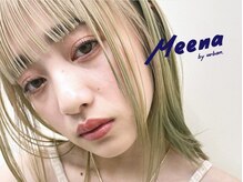 ミーナ バイ アーバン(Meena by urban.)