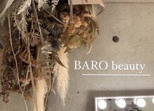 バロビュティー(BARO beauty)