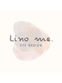 リノ ミー(Lino me.)/お問い合わせは公式LINE ID→@linome.i