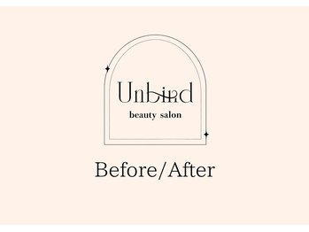 アンバインド(Unbind)/BEFORE/AFTER