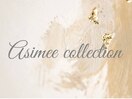 【asimee collection】