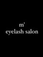 エム(m')/m' eyelash salon　