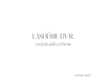Lasherie by R.（ラシェリーバイアール）です☆