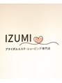 イズミ(IZUMI)/ブライダルエステ・シェービング専門店