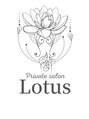 ロータス(Lotus)/Private Salon＊Lotus