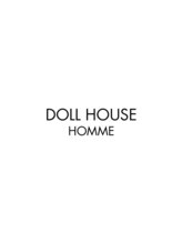 ドールハウスオーム(DOLL HOUSE HOMME) DOLL HOUSE