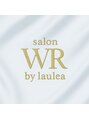 サロン ダブルアール バイ ラウレア(salon WR by laulea) WR by  laulea