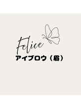 フェリーチェ(Felice)/