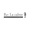 リラカルム 府中店(Re:La calme)のお店ロゴ