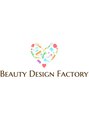 ビューティーデザインファクトリー(Beauty Design Factory)/Beauty Design Factory