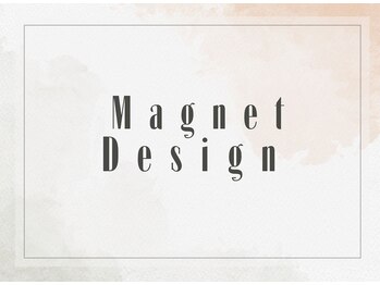 Magnet　Design