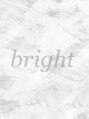 ブライト(bright)/RYOYA